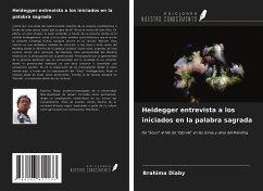 Heidegger entrevista a los iniciados en la palabra sagrada - Diaby, Brahima