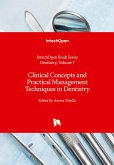 Clinical Concepts and Practical Management Techniques in Dentistry Clinical Concepts and Practical Management Techniques in Dentistry