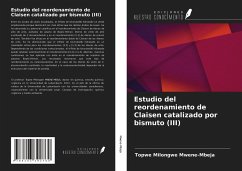 Cover Estudio del reordenamiento de Claisen catalizado por bismuto (III)