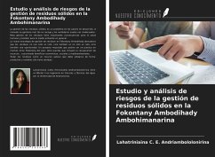 Estudio y análisis de riesgos de la gestión de residuos sólidos en la Fokontany Ambodihady Ambohimanarina - Andriambololonirina, Lahatriniaina C. E.