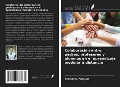 Colaboración entre padres, profesores y alumnos en el aprendizaje modular a distancia - Pascual, Elymar A.