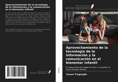 Aprovechamiento de la tecnología de la información y la comunicación en el bienestar infantil - Tregeagle, Susan