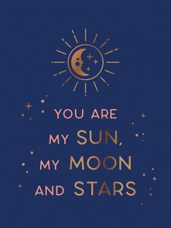 You Are My Sun, My Moon and Stars - Publishers, Summersdale