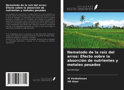 Nematodo de la raíz del arroz: Efecto sobre la absorción de nutrientes y metales pesados - Venkatesan, M.; Gaur, Hs