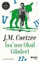 Isanin Okul Günleri - Maxwell Coetzee, John