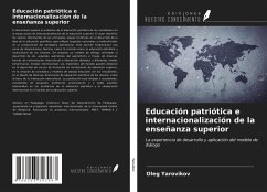 Educación patriótica e internacionalización de la enseñanza superior - Yarovikov, Oleg