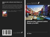 Interacción cultural entre Rusia y la RPC
