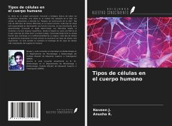 Tipos de células en el cuerpo humano - J., Naveen; R., Anusha