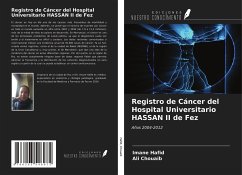 Registro de Cáncer del Hospital Universitario HASSAN II de Fez - Hafid, Imane; Chouaib, Ali