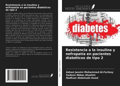 Resistencia a la insulina y nefropatía en pacientes diabéticos de tipo 2 - Al-Fartosy, Adnan Jassim Mohammed; Alsalimi, Sadoun Abbas; Awad, Nadhum Abdulnabi