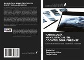 RADIOLOGÍA MAXILOFACIAL EN ODONTOLOGÍA FORENSE