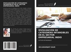 DIVULGACIÓN DE CATEGORÍAS INTANGIBLES EN EL SECTOR EMPRESARIAL INDIO - Kaur, Karamjeet