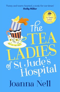 The Tea Ladies of St Jude's Hospital - Nell, Joanna