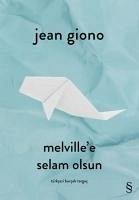 Melvillee Selam Olsun - Giono, Jean