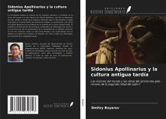 Sidonius Apollinarius y la cultura antigua tardía - Buyarov, Dmitry