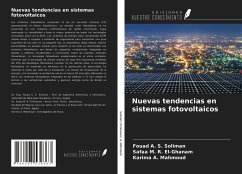Nuevas tendencias en sistemas fotovoltaicos - Soliman, Fouad A. S.; El-Ghanam, Safaa M. R.; A. Mahmoud, Karima