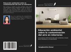 Educación ambiental sobre la contaminación del aire en interiores - Konar, Sanghamitra