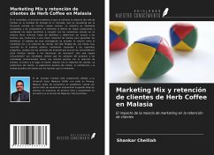Cover Marketing Mix y retención de clientes de Herb Coffee en Malasia