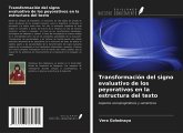 Transformación del signo evaluativo de los peyorativos en la estructura del texto