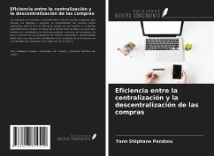 Eficiencia entre la centralización y la descentralización de las compras - Pandzou, Yann Stéphane