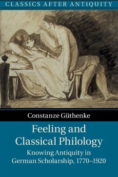 Feeling and Classical Philology - Guthenke, Constanze (University of Oxford)