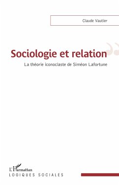 Sociologie et relation - Vautier, Claude