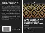SIGNIFICADO ESPIRITUAL DE LOS PATRONES NACIONALES DE LOS PUEBLOS DE UZBEKISTÁN