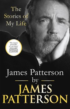 James Patterson: The Stories of My Life - Patterson, James