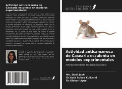 Actividad anticancerosa de Casearia esculenta en modelos experimentales - Joshi, Ms. Dipti; Suhas Kulkarni, Kala; Apte, Kishori