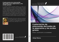 Cuaternarios de esteramida derivados de la piperazina y los ácidos grasos - Mishra, Shilpi