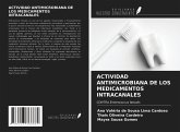 ACTIVIDAD ANTIMICROBIANA DE LOS MEDICAMENTOS INTRACANALES