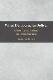 When Democracies Deliver - Bersch, Katherine (Davidson College, North Carolina)