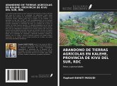 ABANDONO DE TIERRAS AGRÍCOLAS EN KALEHE, PROVINCIA DE KIVU DEL SUR, RDC
