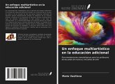 Un enfoque multiartístico en la educación adicional