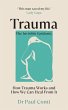 Trauma: The Invisible Epidemic - Bild 1