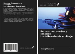 Recurso de casación y casación Los tribunales de arbitraje - Maxurow, Alexej