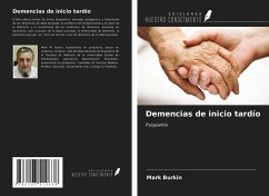 Demencias de inicio tardío - Burkin, Mark