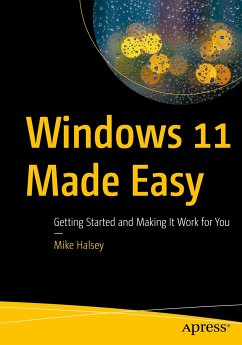 Windows 11 Made Easy (eBook, PDF) - Halsey, Mike