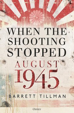 When the Shooting Stopped (eBook, PDF) - Tillman, Barrett