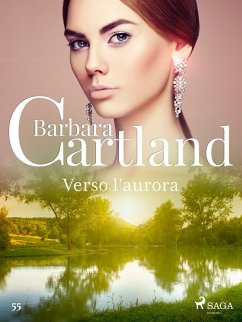 Cover Verso l'aurora (La collezione eterna di Barbara Cartland 55) (eBook, ePUB)