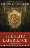 The Blitz Experience: A Faerie Justice Story (eBook, ePUB)