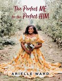 The Perfect ME for the Perfect HIM (eBook, ePUB)