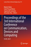 Proceedings of the 3rd International Conference on Communication, Devices and Computing (eBook, PDF)