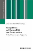 Perspektiven auf Rationalität und Emanzipation (eBook, PDF)