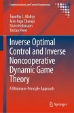 Inverse Optimal Control and Inverse Noncooperative Dynamic Game Theory (eBook, PDF)