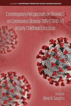 Contemporary Perspectives on Research on Coronavirus Disease 2019 (COVID-19) in Early Childhood Education (eBook, PDF)