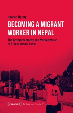Becoming a Migrant Worker in Nepal (eBook, PDF) - Uprety, Hannah