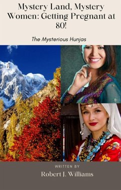 Cover Mystery Land, Mystery Women: Getting Pregnant at 80! (eBook, ePUB)