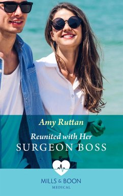 Cover Reunited With Her Surgeon Boss (Mills & Boon Medical) (Caribbean Island Hospital, Book 1) (eBook, ePUB)