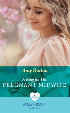 Cover A Ring For His Pregnant Midwife (Mills & Boon Medical) (Caribbean Island Hospital, Book 2) (eBook, ePUB)